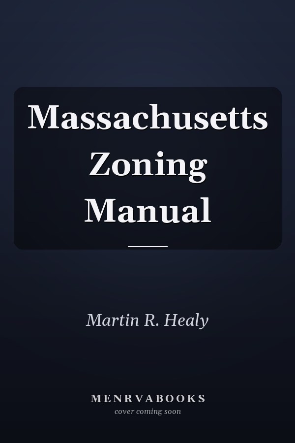 Massachusetts Zoning Manual
