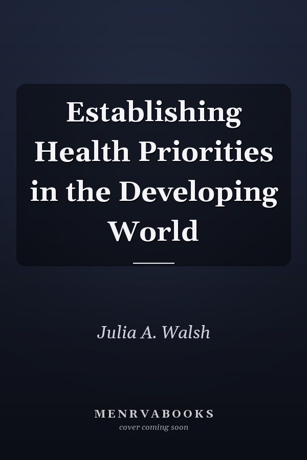 Establishing Health Priorities in the Developing World