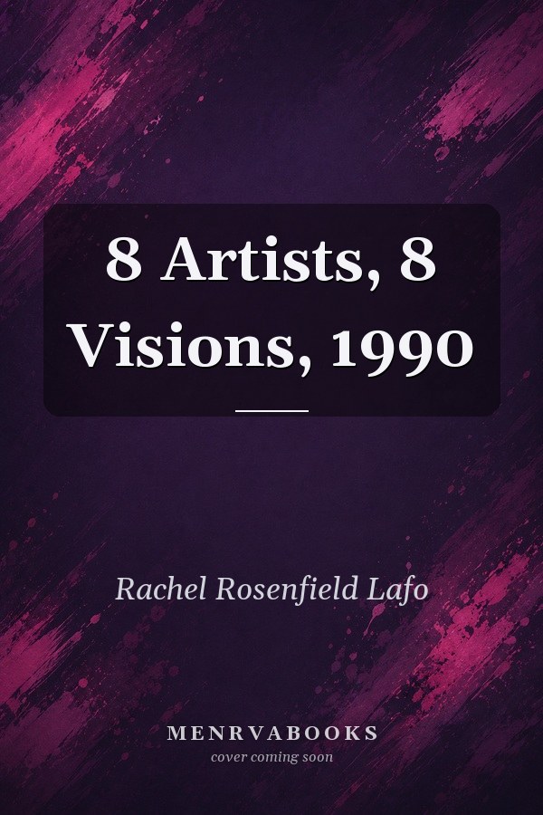 8 Artists, 8 Visions, 1990