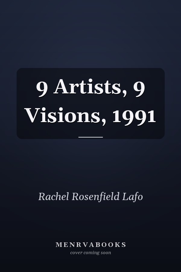 9 Artists, 9 Visions
