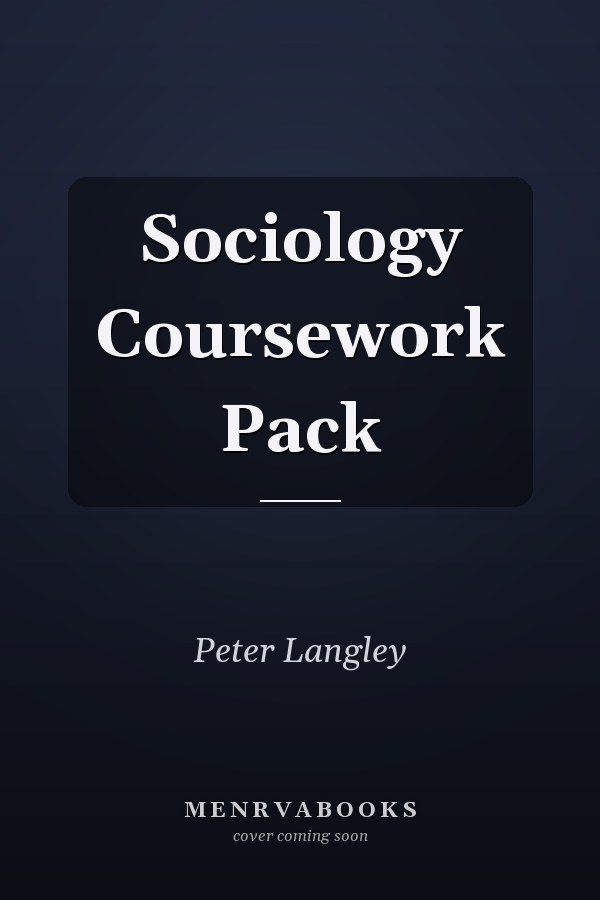 Sociology Coursework Pack