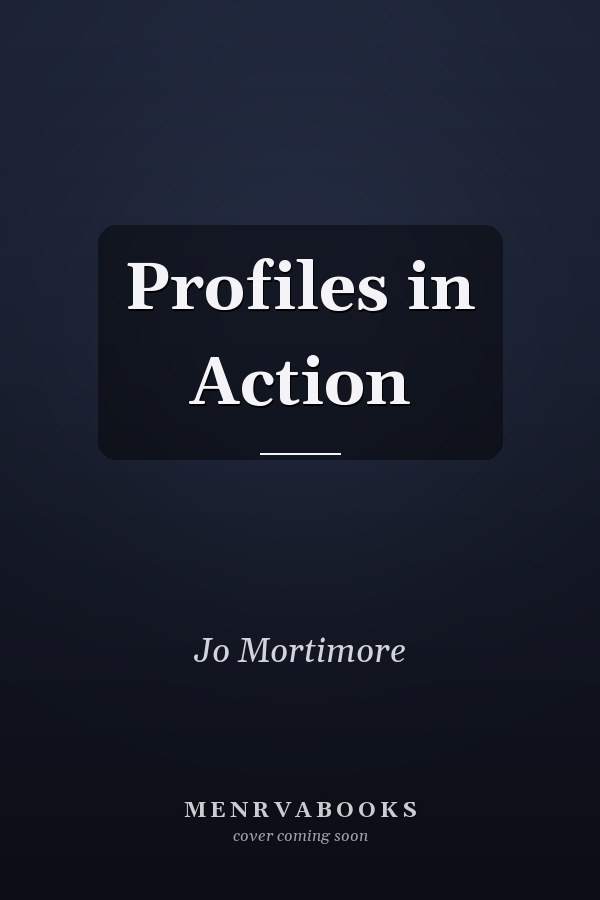 Profiles in Action