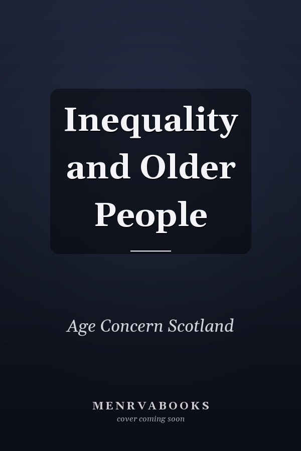 Inequality and Older People