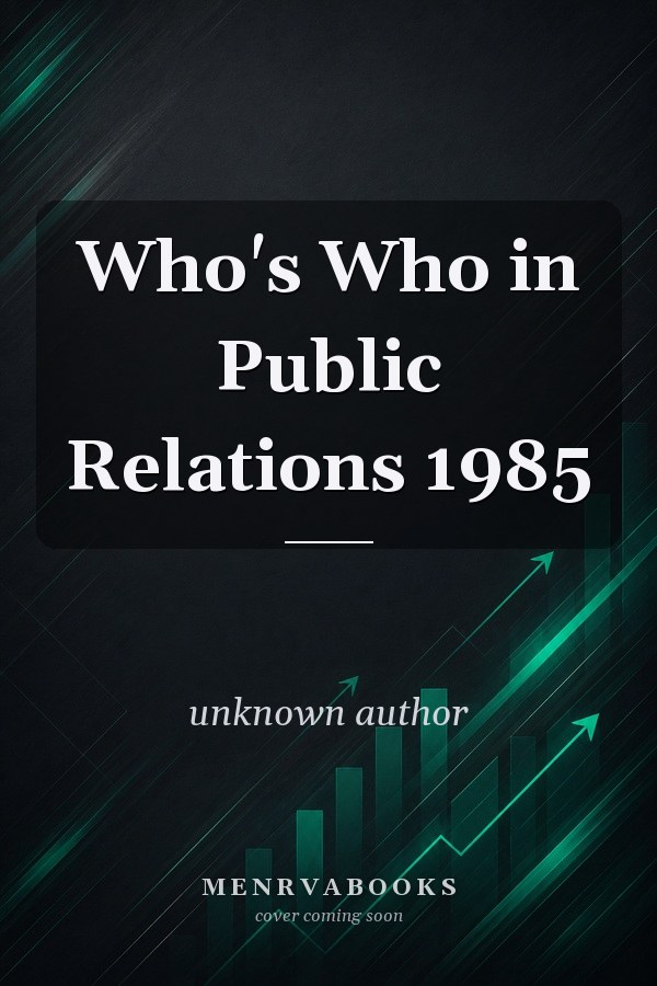 Who's Who in Public Relations 1985