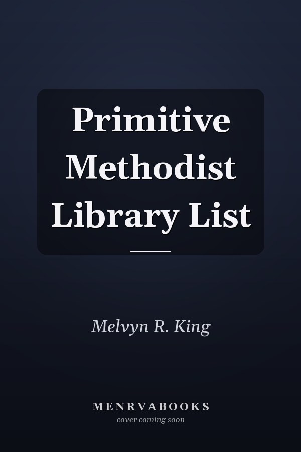 Primitive Methodist Library List