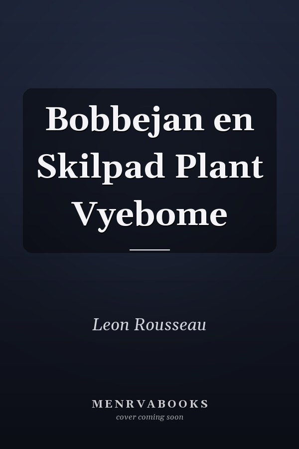 Bobbejan en Skilpad Plant Vyebome
