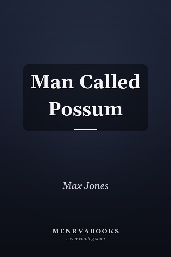Man Called Possum