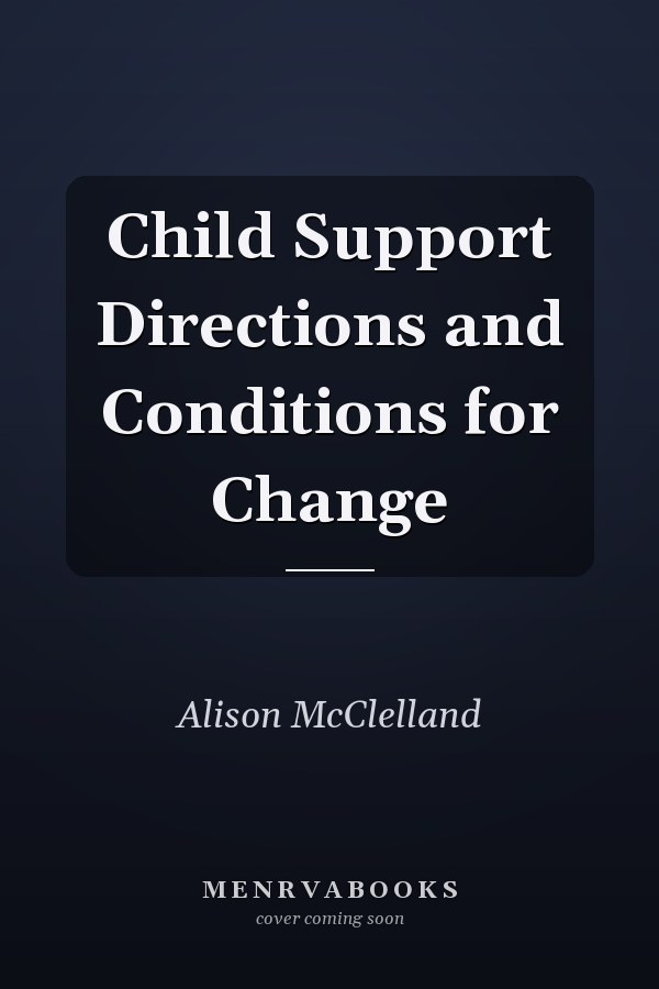 Child Support Directions and Conditions for Change
