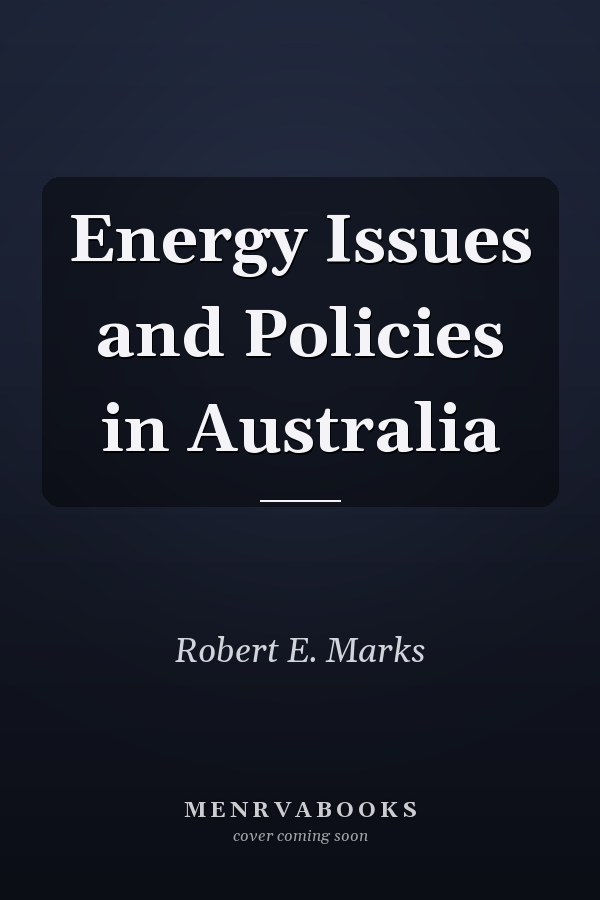 Energy Issues and Policies in Australia