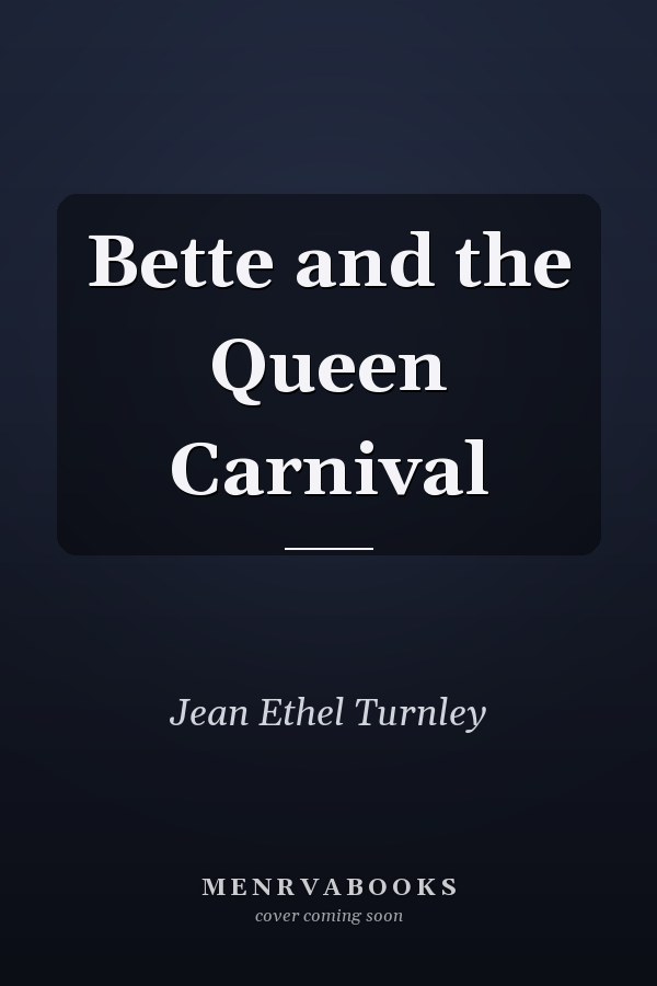 Bette and the Queen Carnival