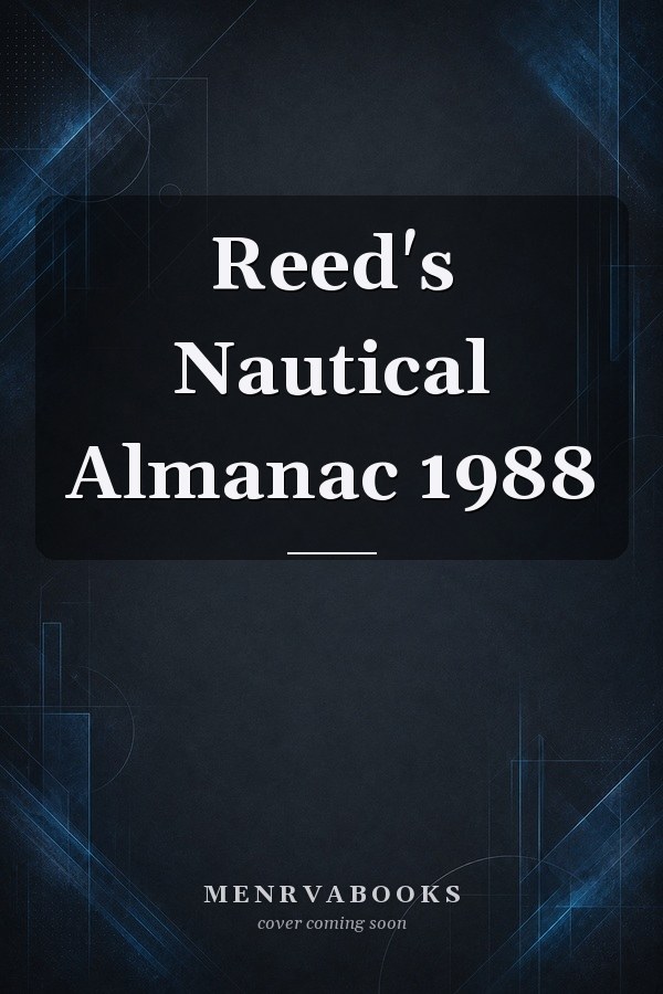 Reed's Nautical Almanac 1988
