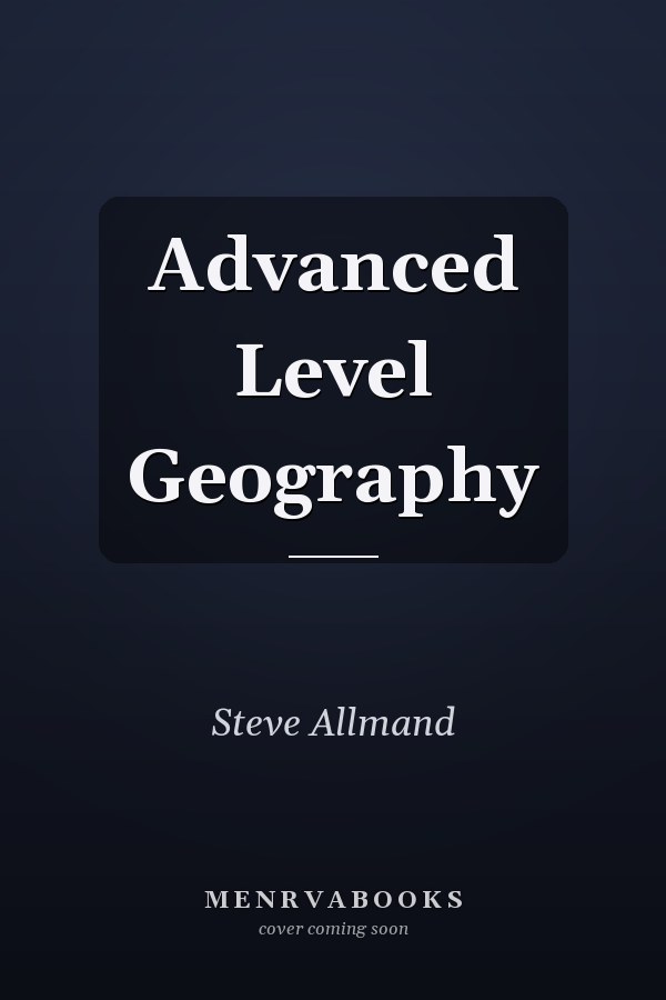 Advanced Level Geography