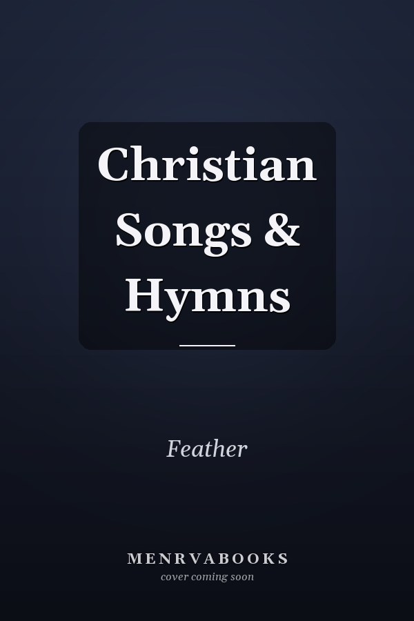 Christian Songs & Hymns