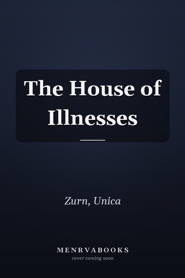 The House of Illnesses