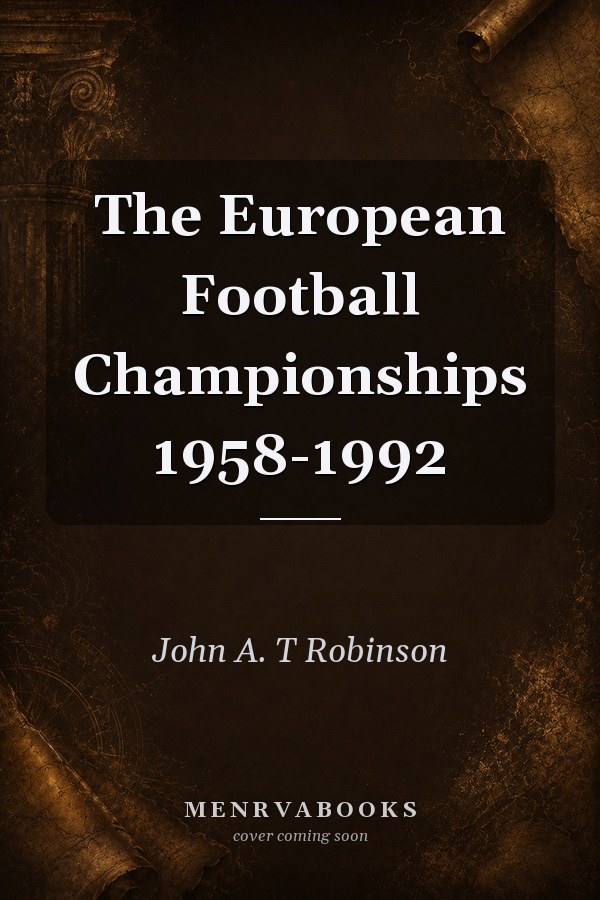 The European Football Championships 1958-1992