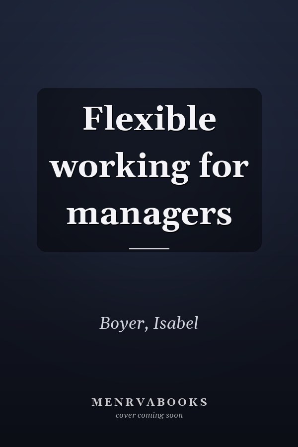 Flexible working for managers