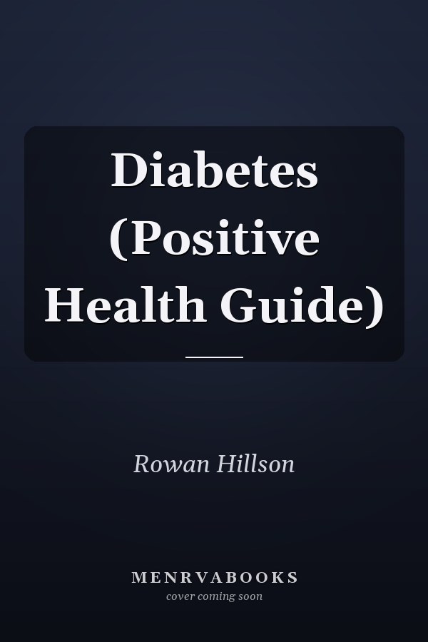 Diabetes (Positive Health Guide)