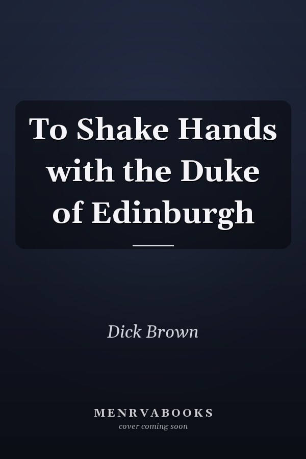 To Shake Hands with the Duke of Edinburgh