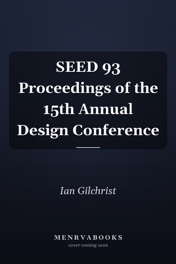 SEED 93 Proceedings of the 15th Annual Design Conference