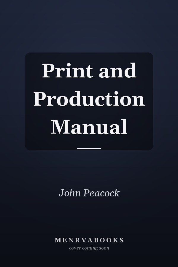 Print and Production Manual