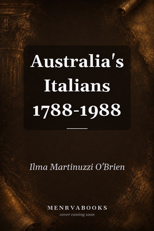 Australia's Italians 1788-1988