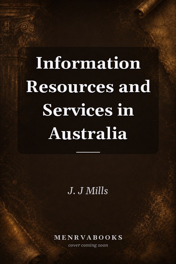 Information Resources and Services in Australia