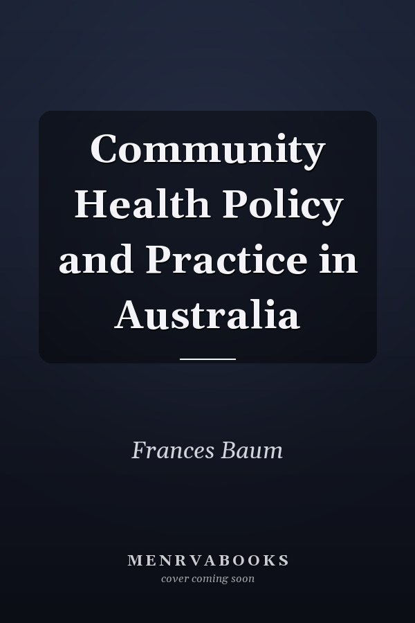 Community Health Policy and Practice in Australia