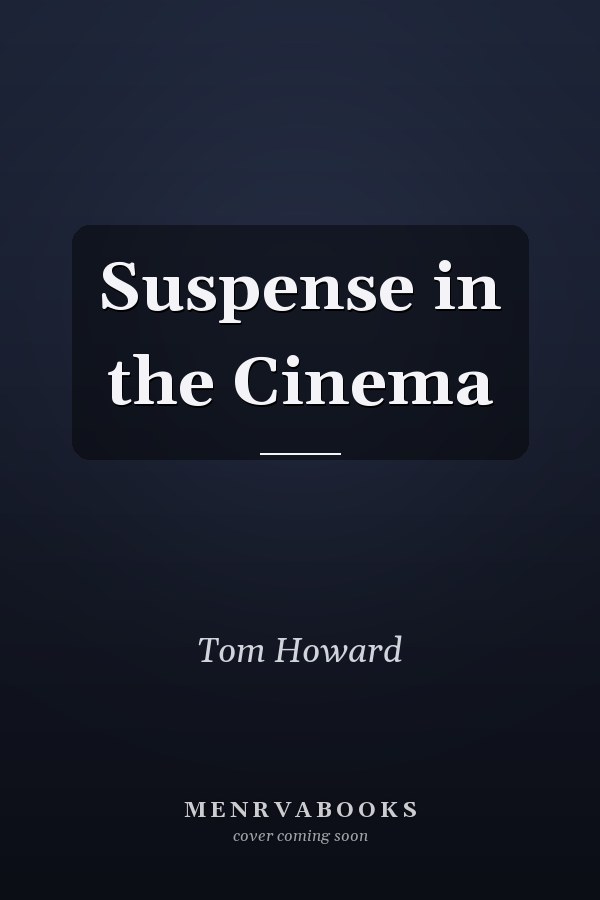 Suspense in the Cinema
