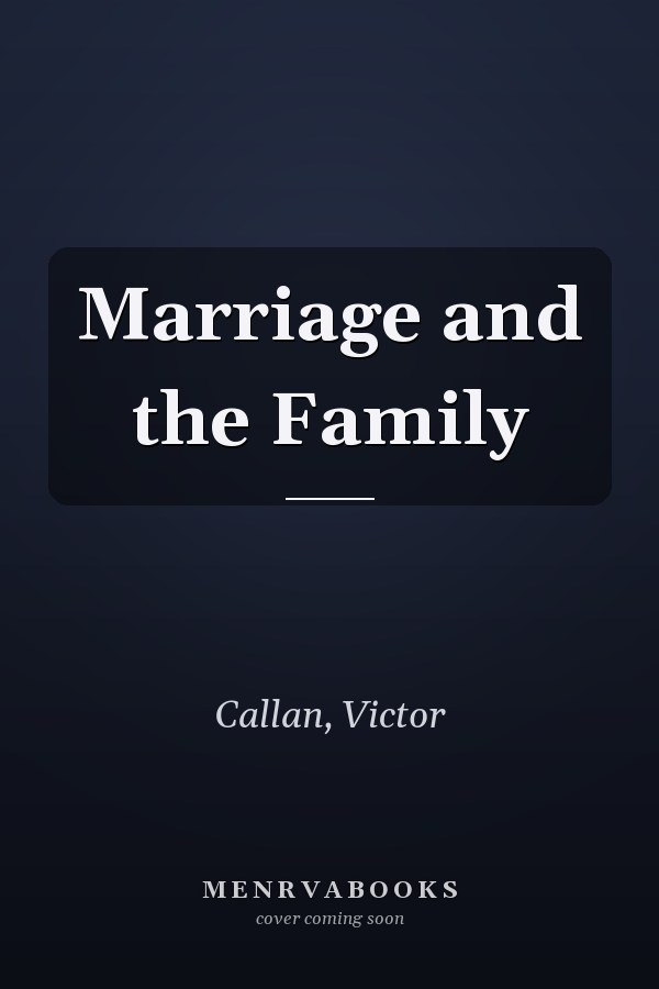 Marriage and the Family