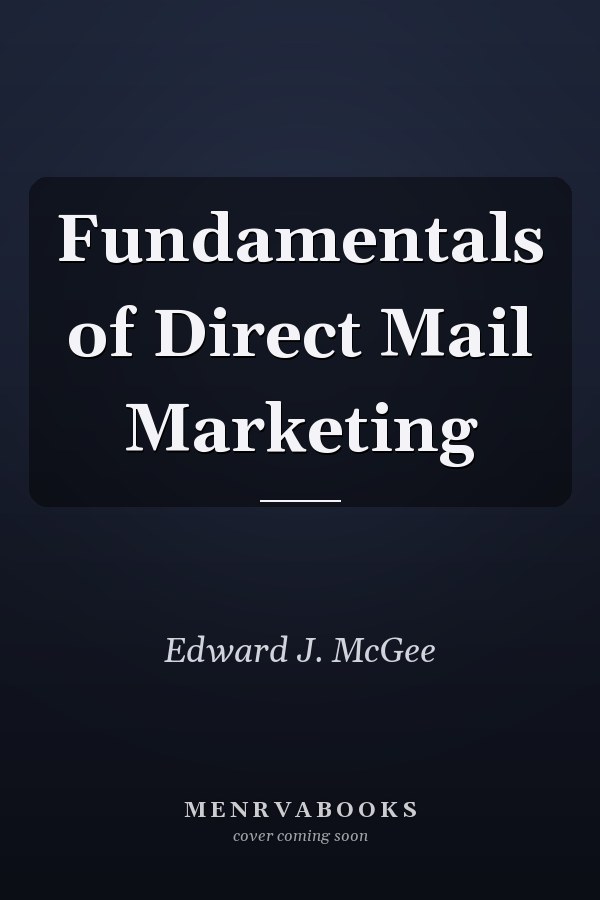 Fundamentals of Direct Mail Marketing