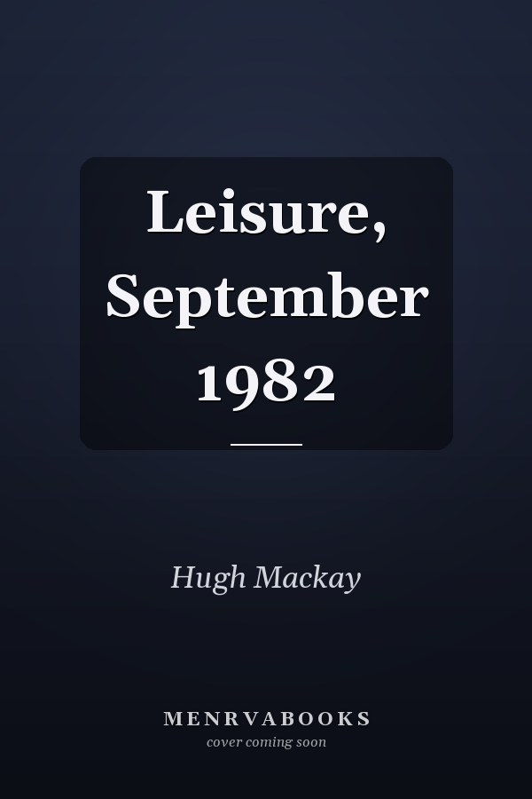 Leisure, September 1982