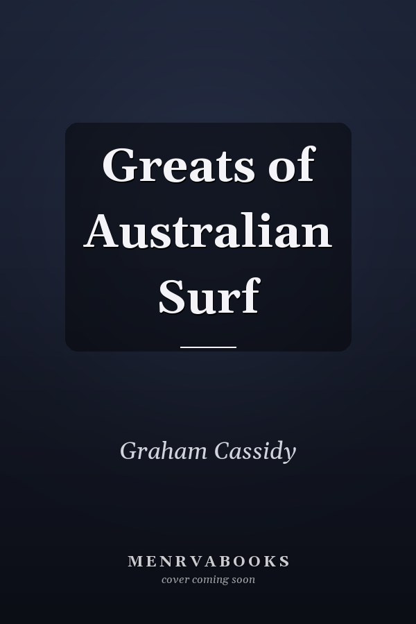 Greats of Australian Surf