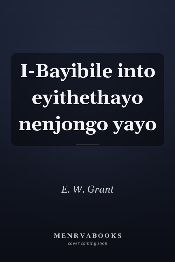 I-Bayibile into eyithethayo nenjongo yayo