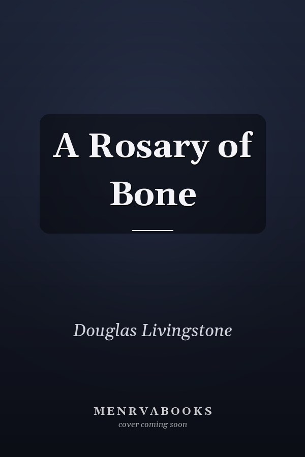 A Rosary of Bone