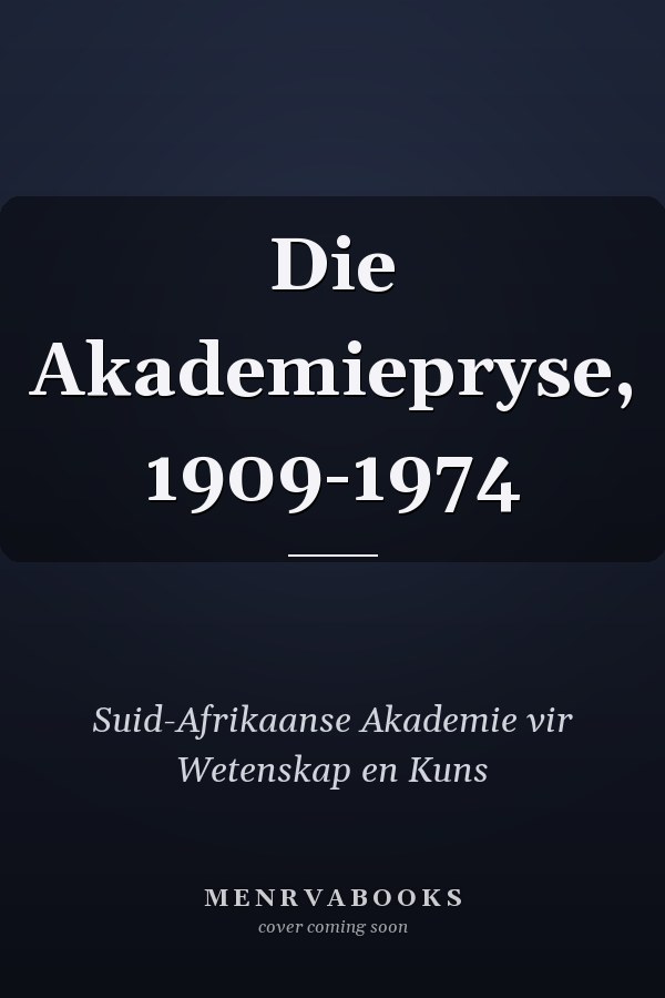 Die Akademiepryse, 1909-1974