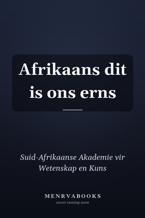 Afrikaans dit is ons erns
