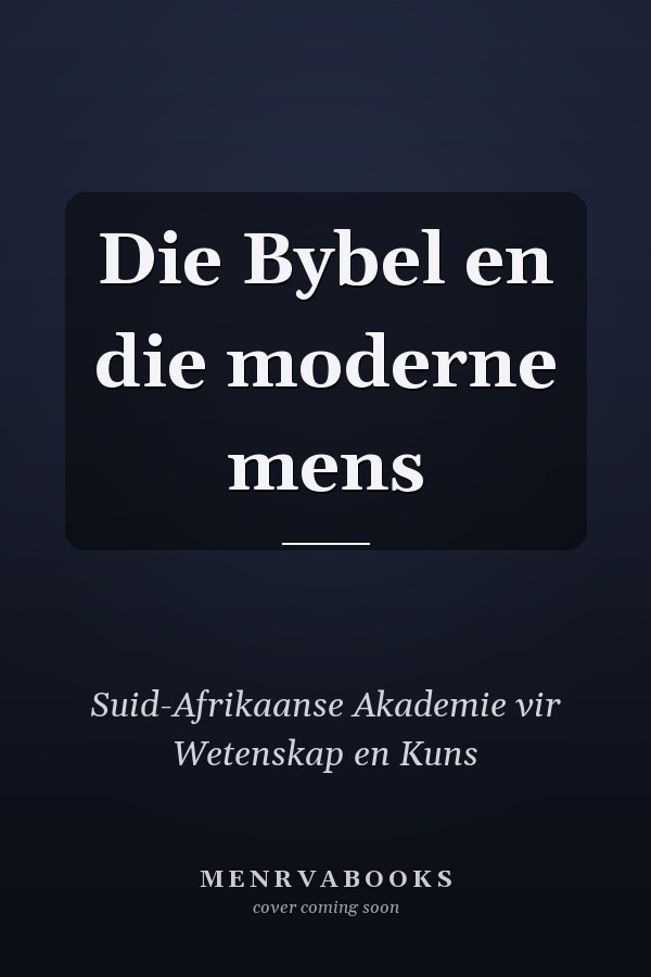 Die Bybel en die moderne mens