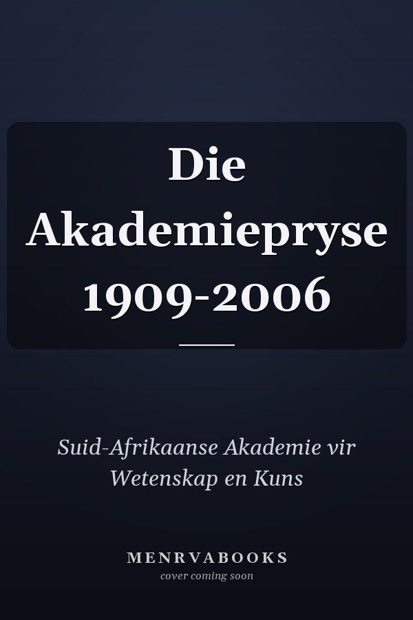 Die Akademiepryse 1909-2006