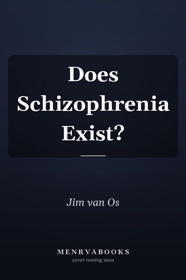 Does Schizophrenia Exist?