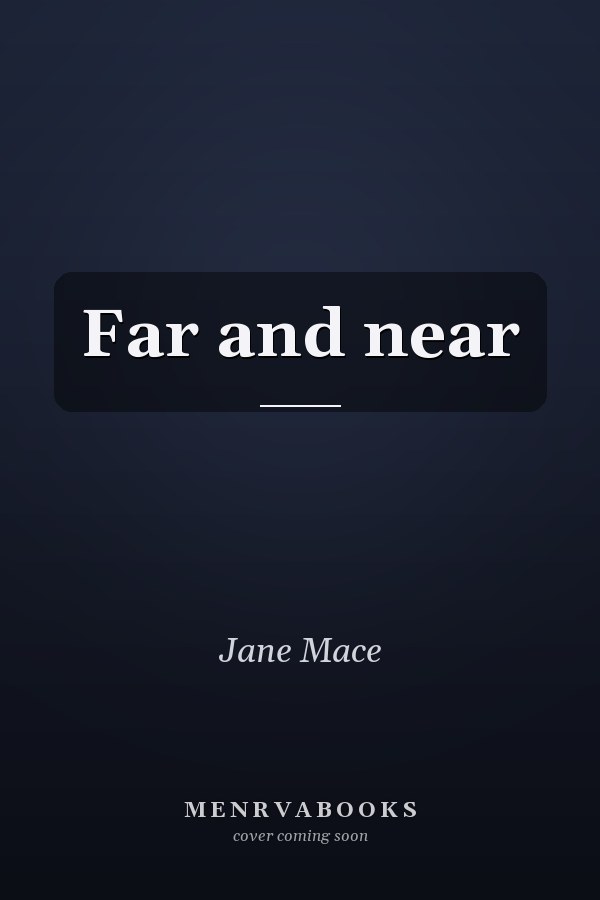 Far and near