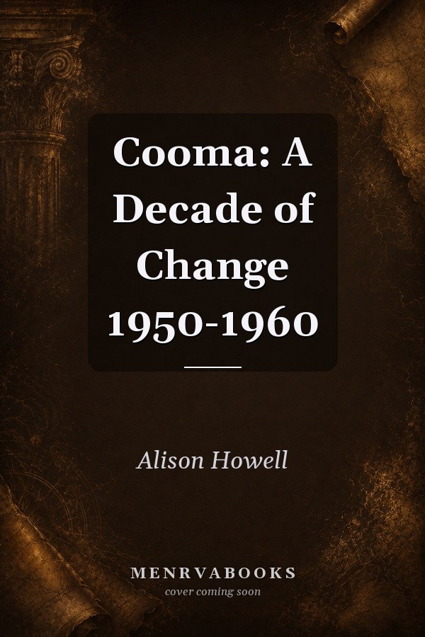 Cooma: A Decade of Change 1950-1960