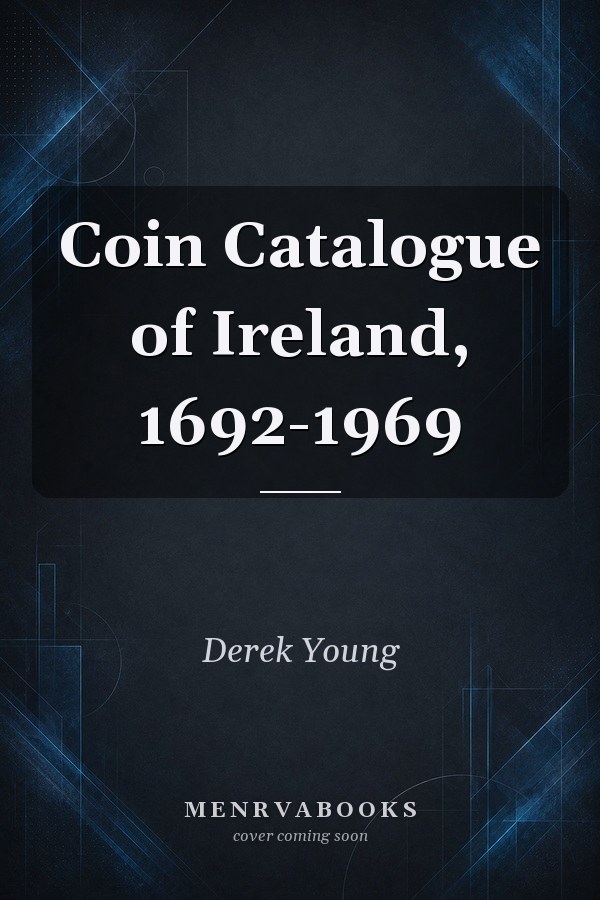 Coin Catalogue of Ireland, 1692-1969