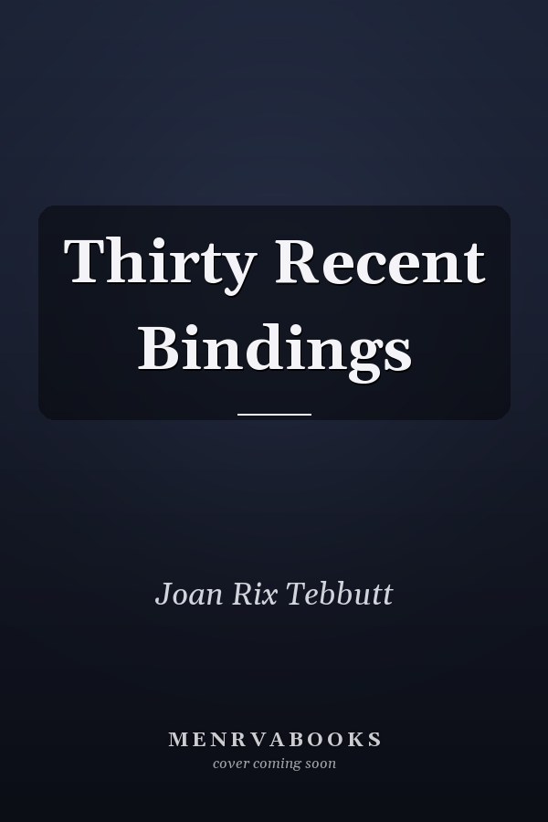 Thirty Recent Bindings