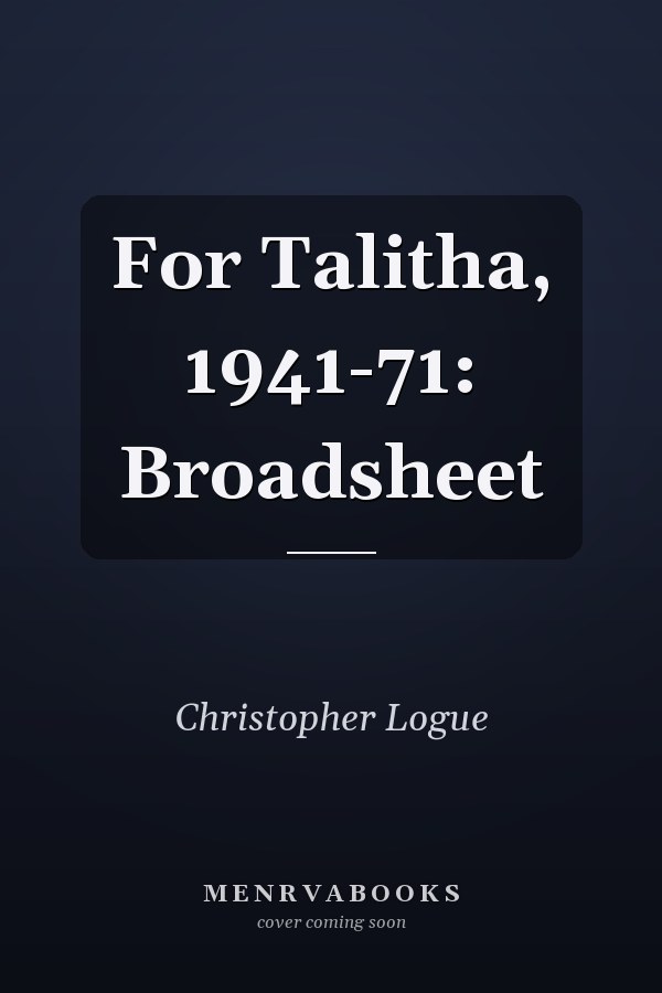 For Talitha, 1941-71: Broadsheet