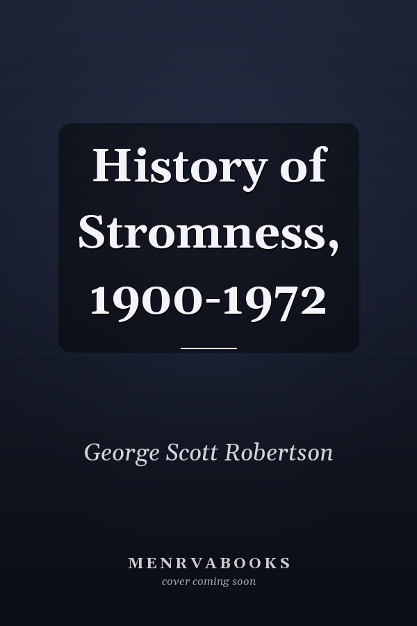 History of Stromness, 1900-1972