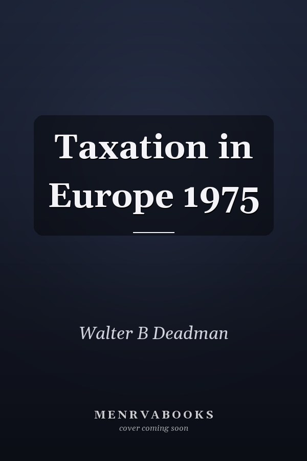 Taxation in Europe 1975