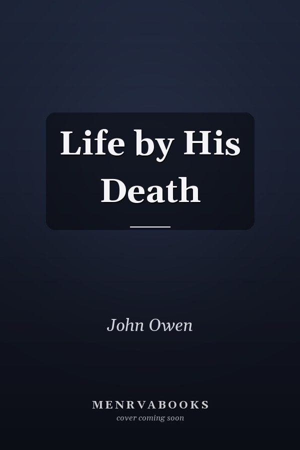 Life by His Death