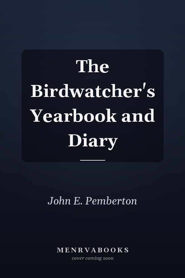 The Birdwatcher's Yearbook and Diary