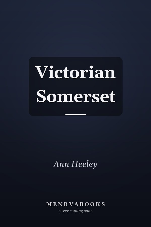 Victorian Somerset