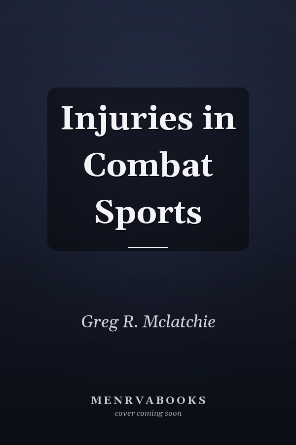 Injuries in Combat Sports